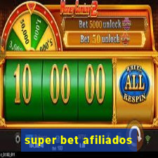 super bet afiliados